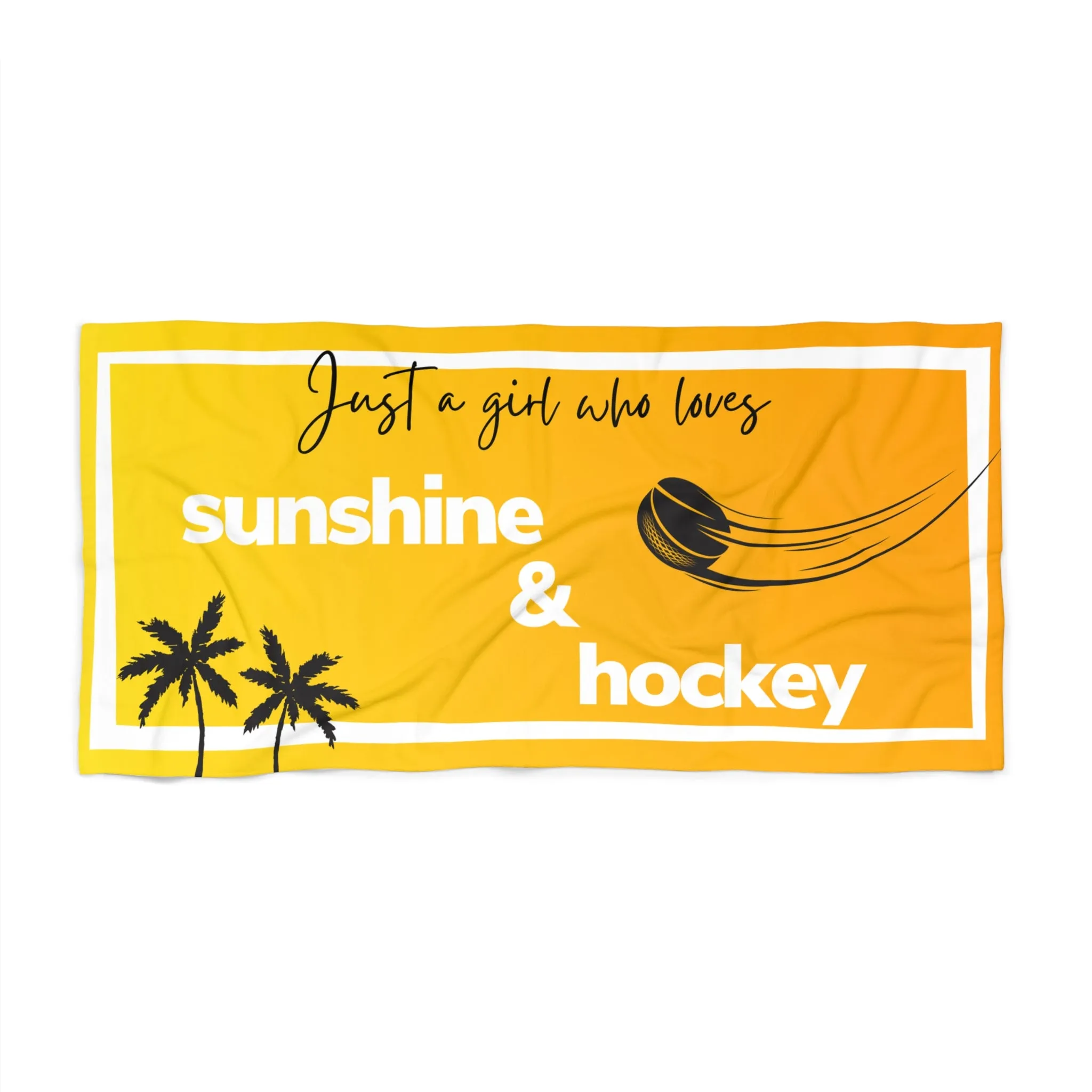 Just A Girl Who Loves Sunshine and Hockey Beach Towel